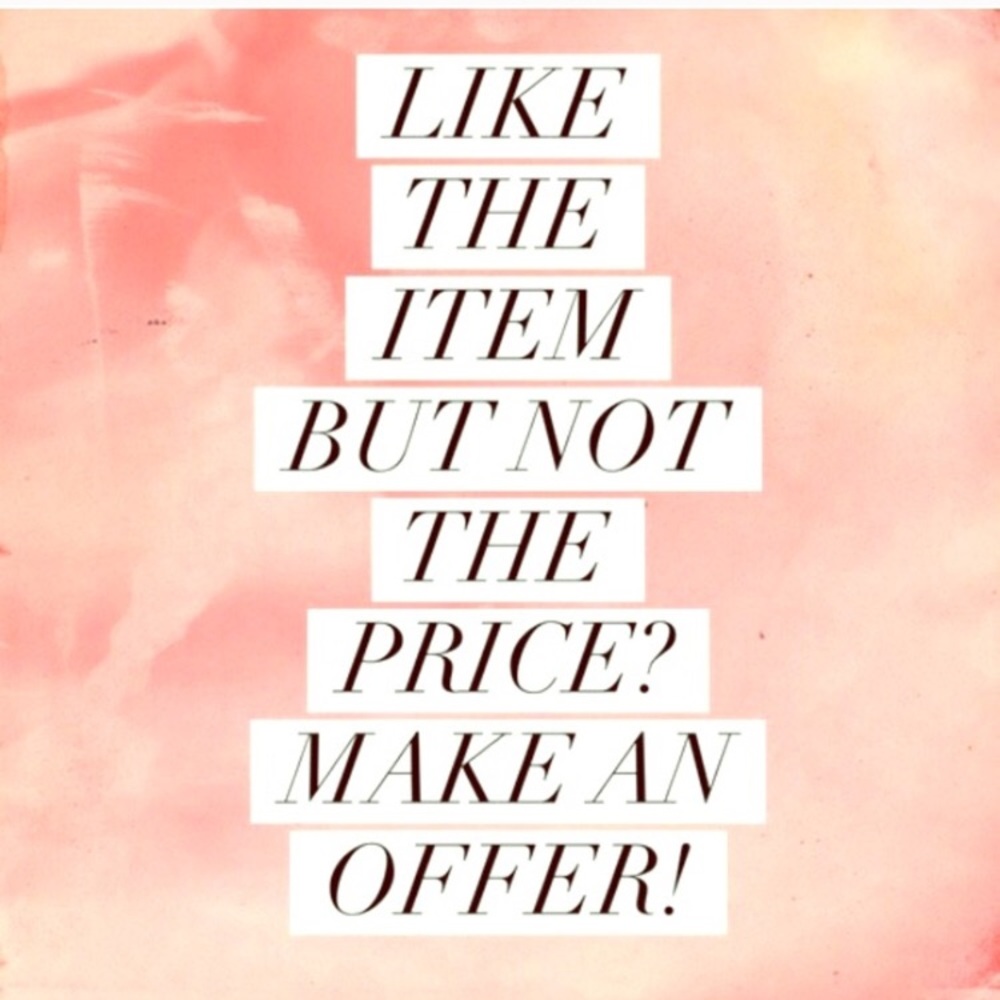 Considering all reasonable offers!